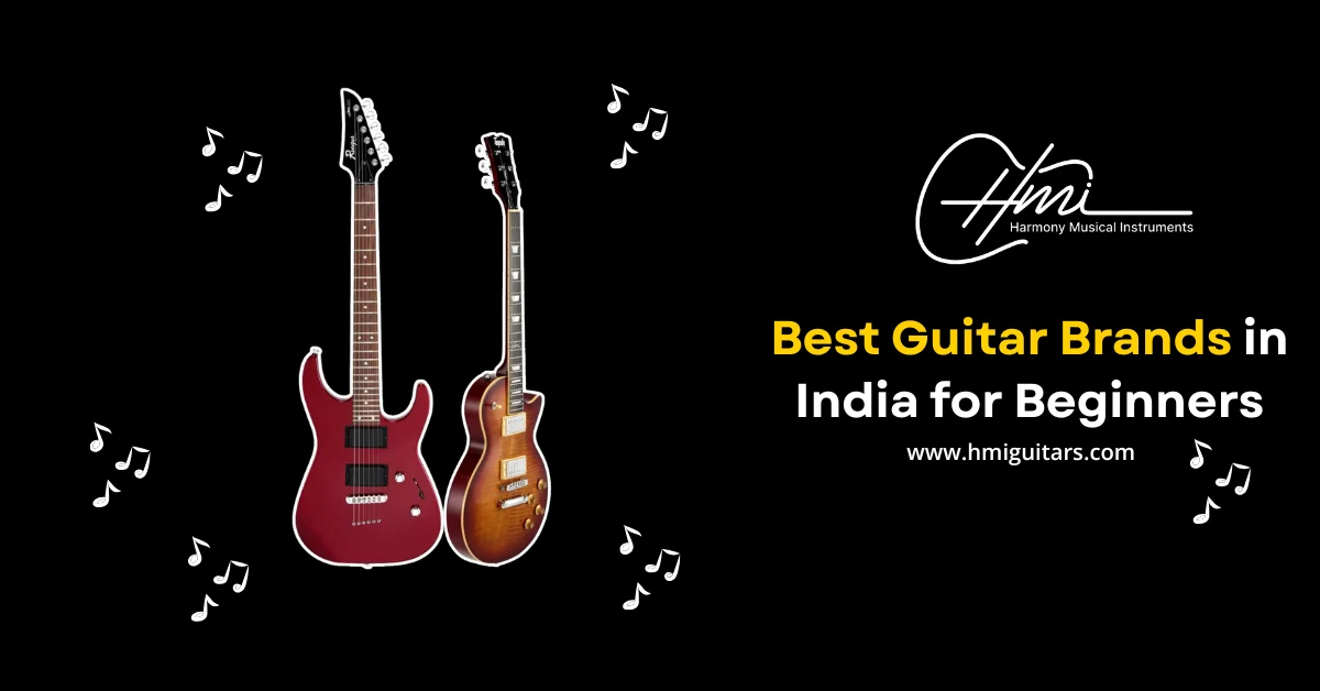 Best Guitar Brands in India for Beginners