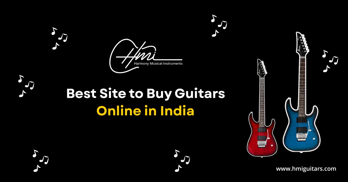 Best Site to Buy Guitars Online in India