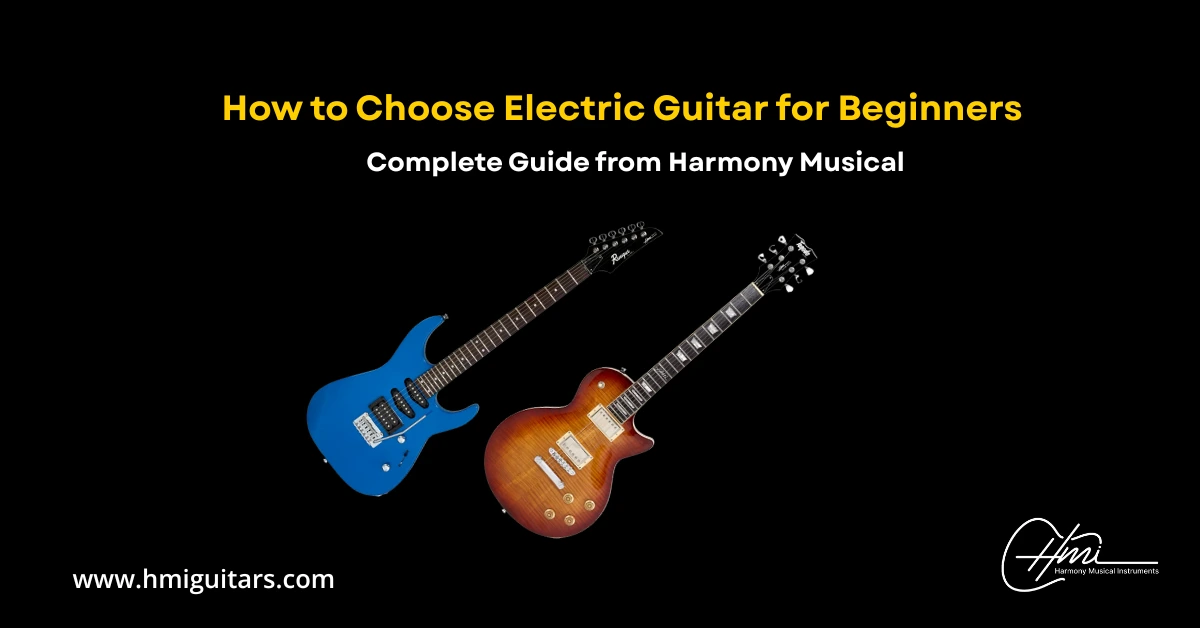 How to Choose Electric Guitar for Beginners