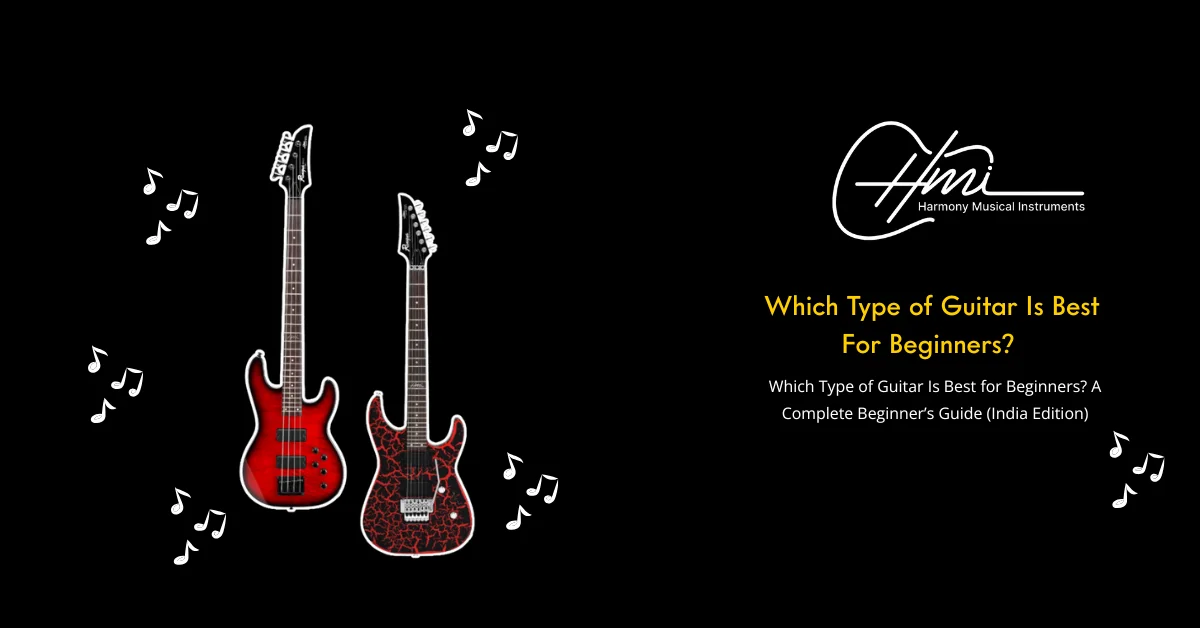 Which Type of Guitar Is Best For Beginners