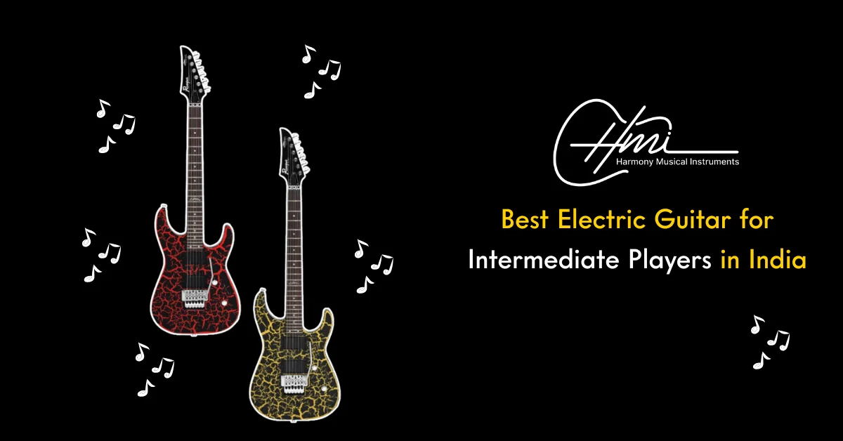 Best Electric Guitar for Intermediate Players in India
